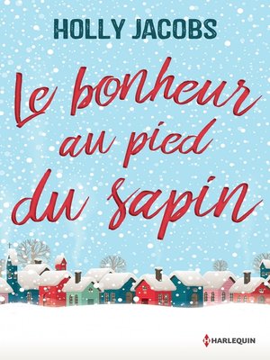 cover image of Le bonheur au pied du sapin